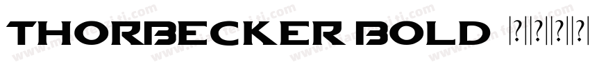 ThorBecker Bold字体转换